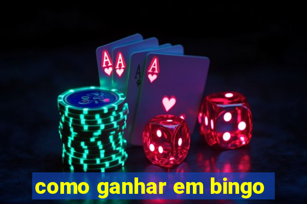 como ganhar em bingo